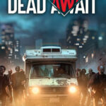 The Dead Await