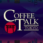 Coffee Talk Tokyo