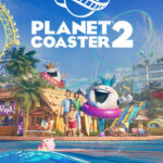 Planet Coaster 2