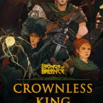 Songs of Silence - Crownless King Expansion