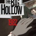 The Big Hollow: 1982