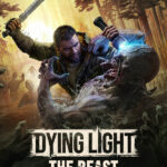 Dying Light: The Beast